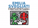 EMILIA SVEGLIATI! Riconoscere e denunciare la realtà e il primo passo per cambiarla