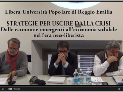 “Strategie per uscire dalla crisi: dalle economie emergenti alle economie solidali” Lup RE 6° lezione