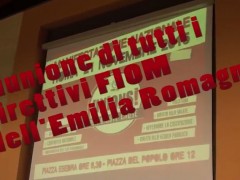 I DIRETTIVI FIOM DELL’EMILIA ROMAGNA VERSO LA MANIFESTAZIONE DEL 21 NOVEMBRE A ROMA