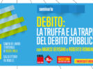 DEBITO: LA TRUFFA E LA TRAPPOLA DEL DEBITO PUBBLICO DEBITO: LA TRUFFA E LA TRAPPOLA DEL DEBITO PUBBLICO